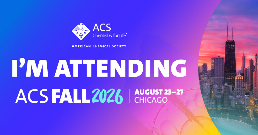 Events from August 23 – August 22, 2027 › ACS National Meetings › – ACS ...