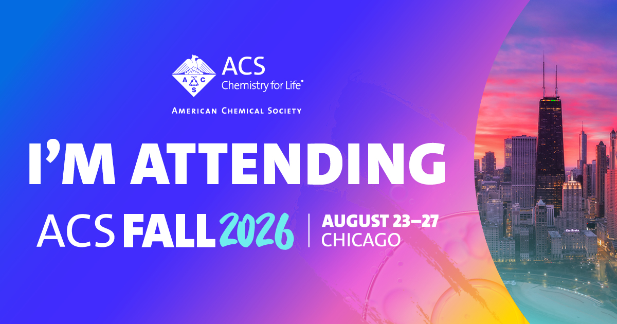 I'm Attending ACS Fall 2026